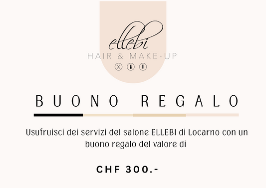 Buono Regalo CHF 300.- (Servizi in salone)
